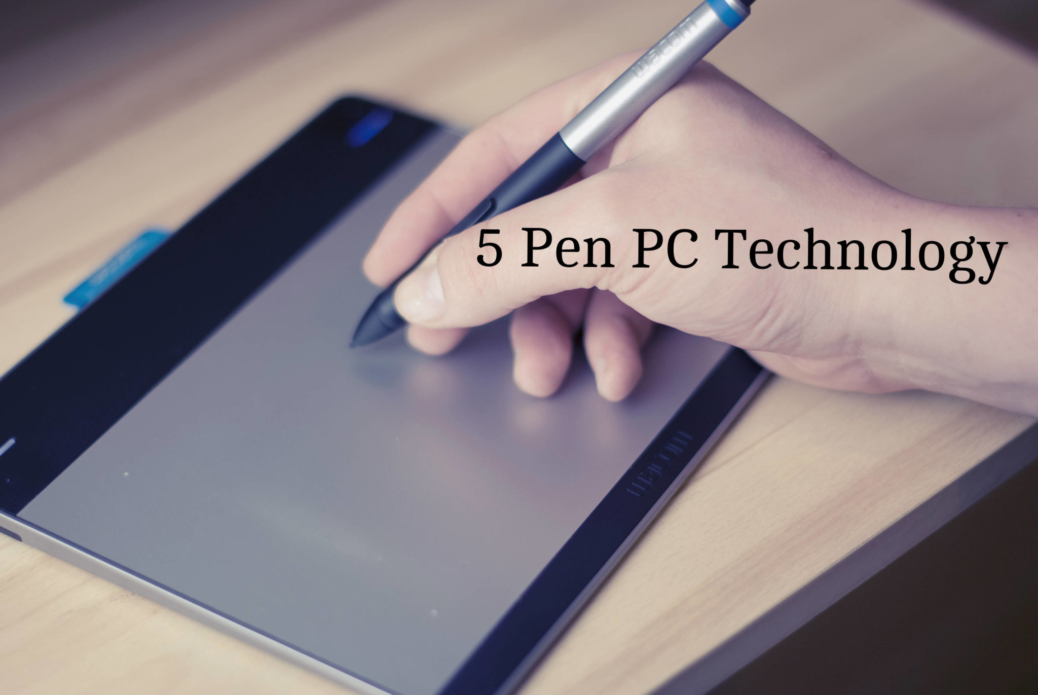 5 Pen PC Technology Pic