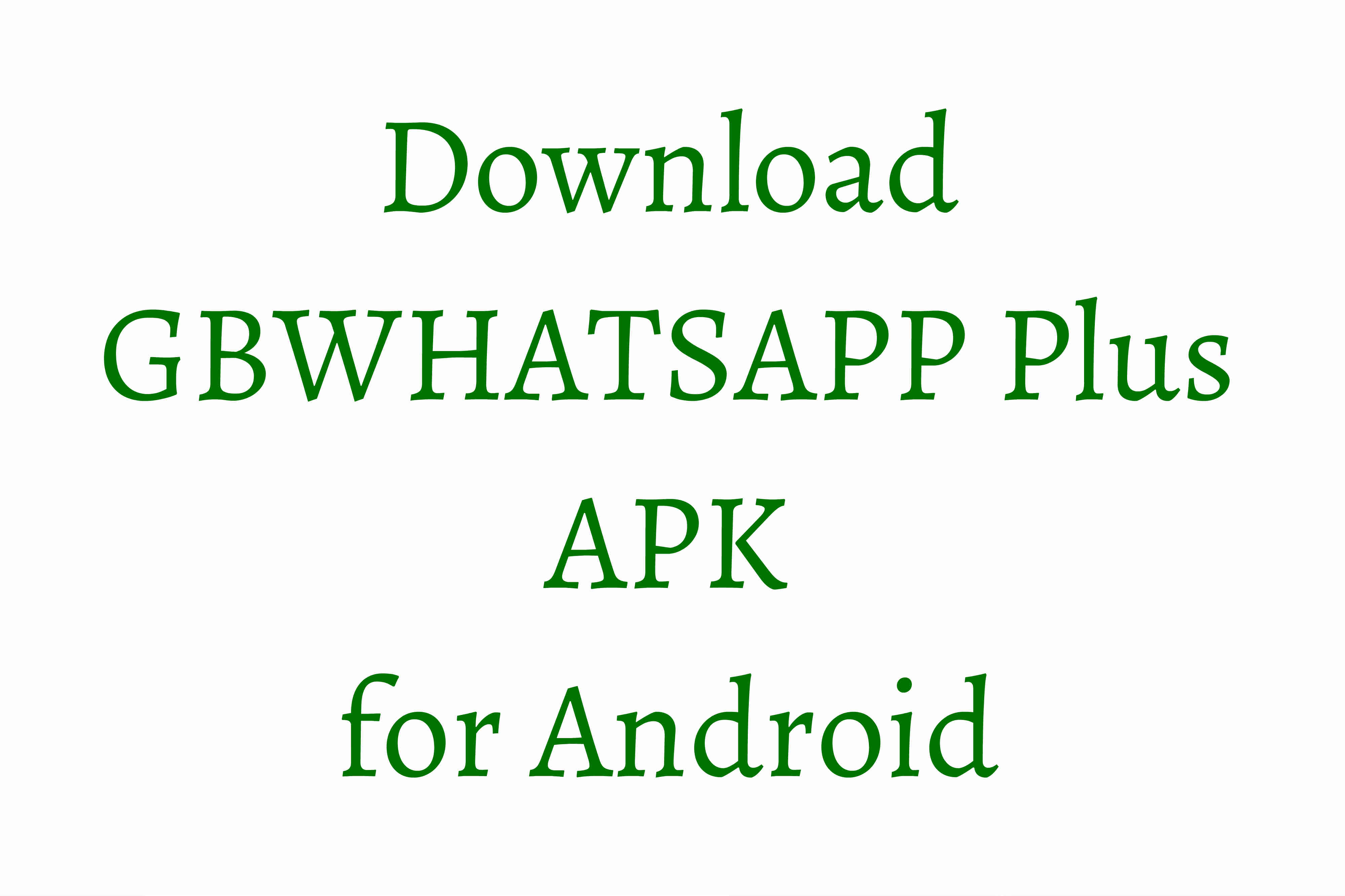 Download GBWHATSAPP Plus APK for Android