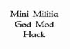 Mini Militia God Mod