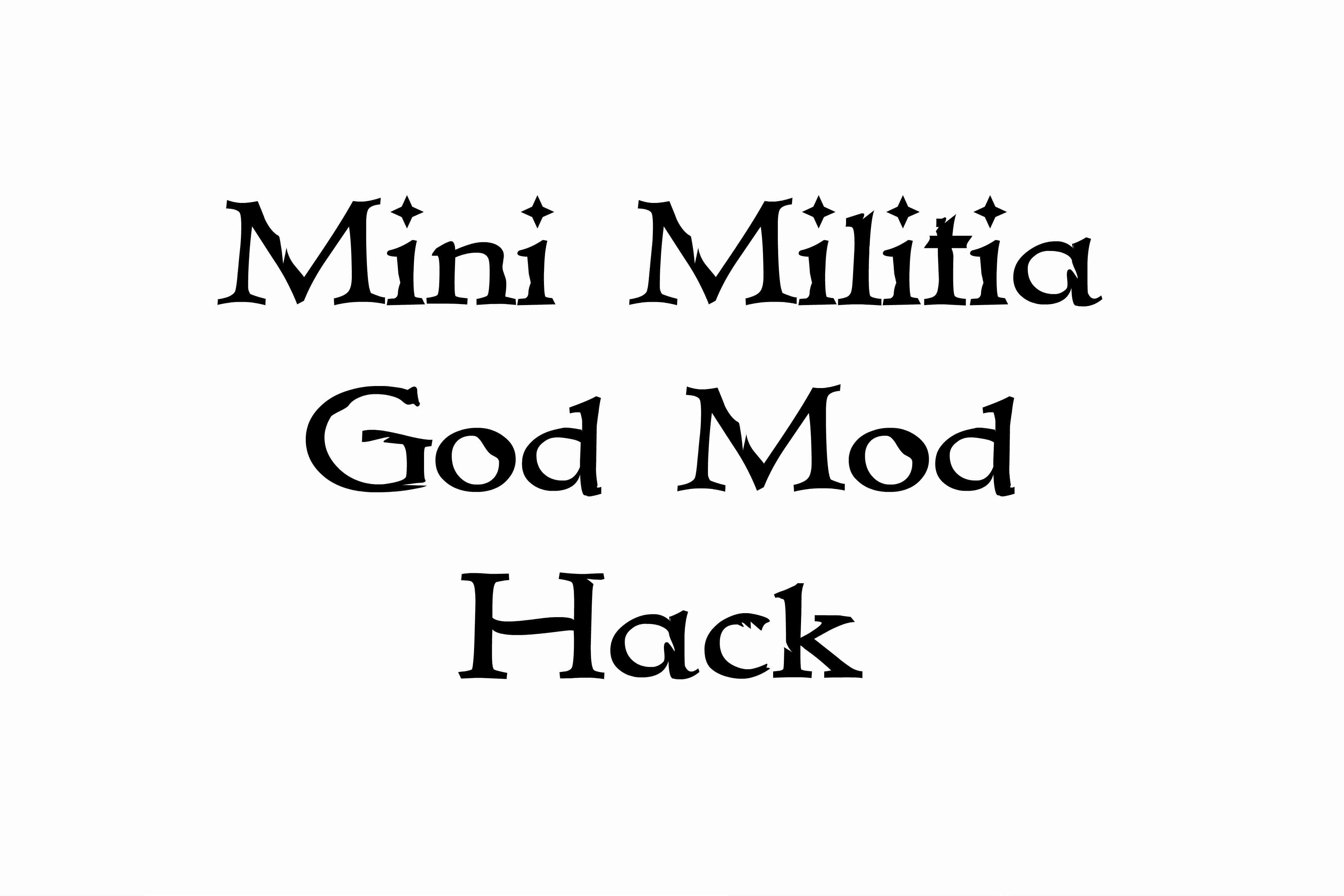 Mini Militia God Mod