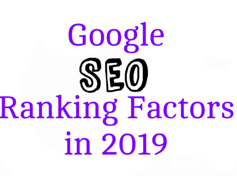 Google SEO Ranking Factors in 2019